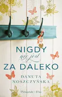 Okładka: Nigdy nie jest za daleko