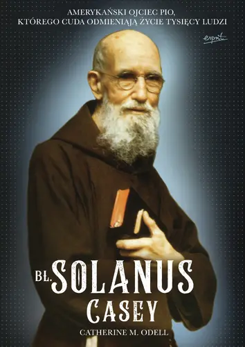 Okładka: Bł. Solanus Casey