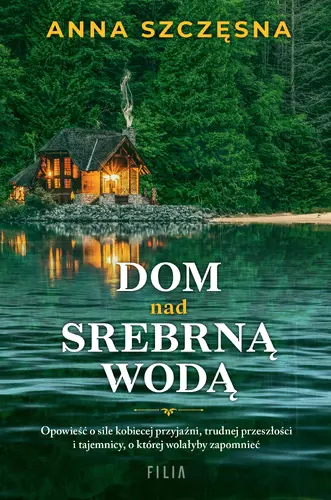 Okładka: Dom nad srebrną wodą