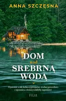 Okładka: Dom nad srebrną wodą