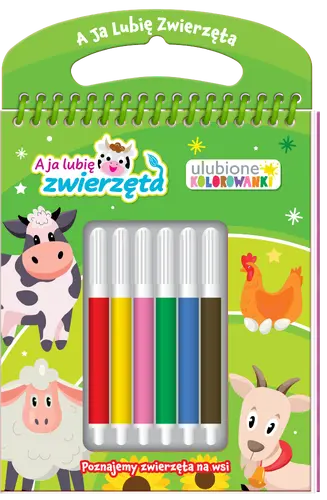 Okładka: A ja lubię zwierzęta. Ulubione kolorowanki cz. 1 Poznajemy zwierzęta na wsi