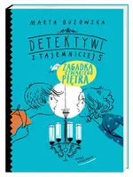 Okładka: Detektywi z Tajemniczej 5. Zagadka czwartego piętra