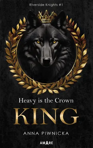 Okładka: Heavy is the Crown. King. Riverside Knights. Tom 1