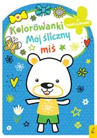 Okładka: Kolorowanka z wykrojnikiem. Mój śliczny miś