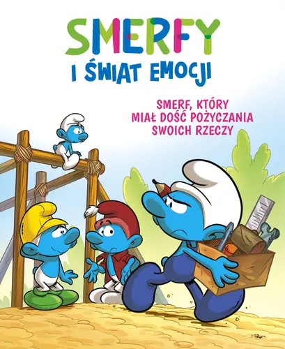 Okładka: Smerfy i świat emocji. Smerf, który miał dość pożyczania swoich rzeczy
