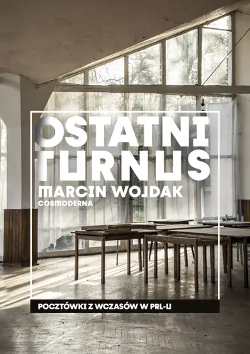 Okładka: Ostatni turnus. Pocztówki z wczasów w PRL-u