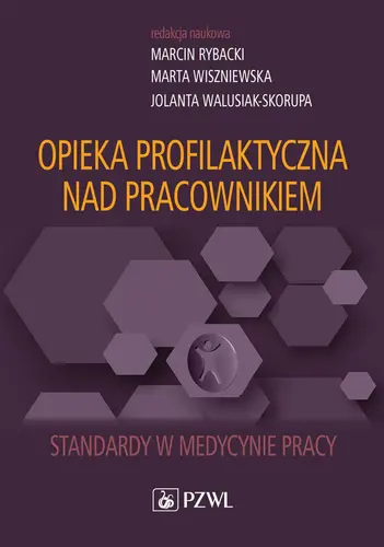 Okładka: Opieka profilaktyczna nad pracownikiem