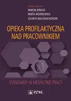 Okładka: Opieka profilaktyczna nad pracownikiem