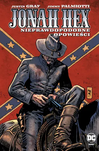 Okładka: Jonah Hex. Nieprawdopodobne opowieści. Tom 10