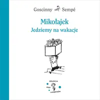 Okładka: Mikołajek. Jedziemy na wakacje