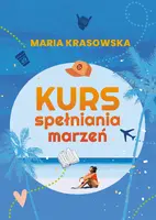 Okładka: Kurs spełniania marzeń