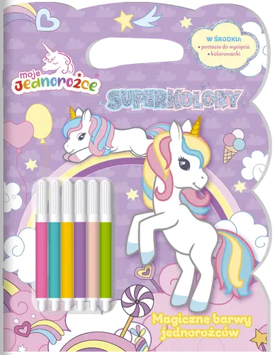 Okładka: Moje Jednorożce. SUPERKOLORY cz. 3