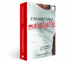 Okładka: Z pamiętnika masażysty, czyli nic, co ludzkie, nie jest mi (już) obce