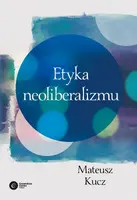 Okładka: Etyka neoliberalizmu