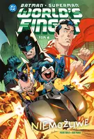 Okładka: Batman/Superman. World's Finest. Tom 6. Niemożliwe