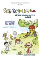 Okładka: Self-Regulation. Nie ma niegrzecznych dzieci