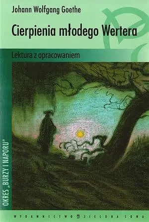 Okładka: Cierpienia młodego Wertera. Lektura z opracowaniem