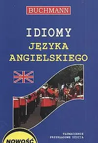 Okładka: Idiomy języka angielskiego