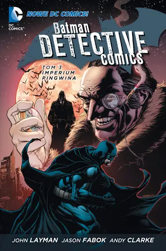 Okładka: Batman Detective Comics, Imperium Pingwina, tom 3