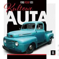 Okładka: Kultowe Auta cz. 16 Ford Pickup 1951