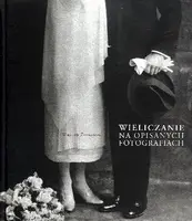 Okładka: Wieliczanie na opisanych fotografiach