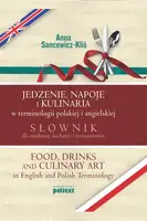 Okładka: Jedzenie, napoje i kulinaria w terminologii polskiej i angielskiej