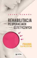 Okładka: Rehabilitacja po operacjach estetycznych