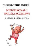 Okładka: Niedoskonali, wolni, szczęśliwi