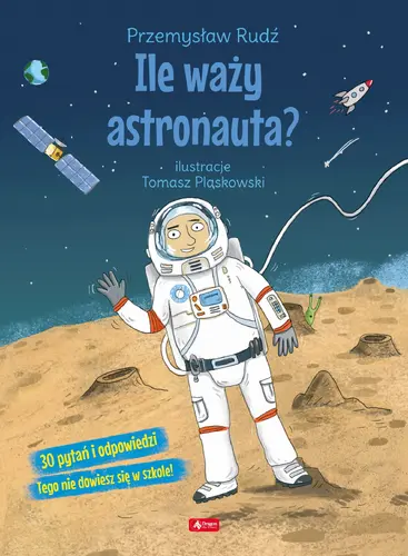 Okładka: Ile waży astronauta?