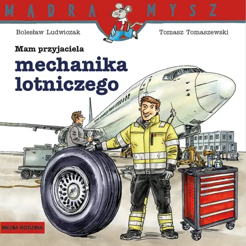Okładka: Mam przyjaciela mechanika lotniczego