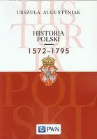 Okładka: Historia Polski 1572-1795