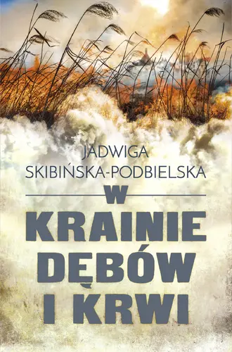 Okładka: W krainie dębów i krwi