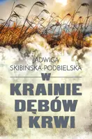 Okładka: W krainie dębów i krwi