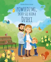 Okładka: Powiedz mi, skąd się biorą dzieci