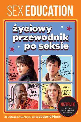 Okładka: Sex Education. Życiowy przewodnik po seksie