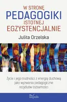 Okładka: W stronę pedagogiki istotnej egzystencjalnie