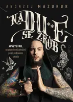 Okładka: Na du**e se zrób. Wszystko, co powinieneś wiedzieć przed zrobieniem tatuażu