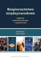 Okładka: Bezpieczeństwo międzynarodowe Aspekty metodologiczne i systemowe