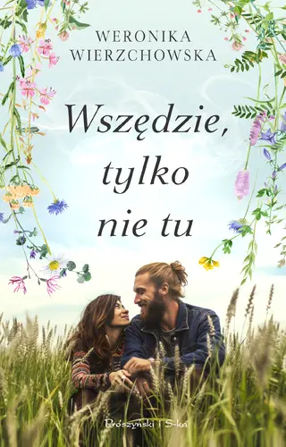 Okładka: Wszędzie, tylko nie tu