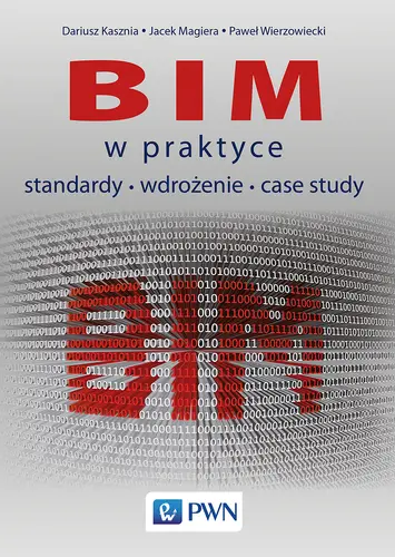 Okładka: BIM w praktyce. Standardy. Wdrożenie. Case Study