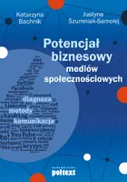 Okładka: Potencjał biznesowy mediów społecznościowych