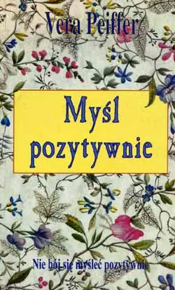 Okładka: Myśl pozytywnie