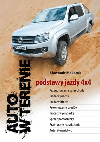 Okładka: Auto w terenie. Podstawy jazdy 4 x 4