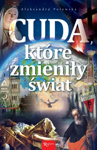 Okładka: Cuda, które zmieniły świat