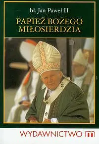 Okładka: Papież Bożego Miłosierdzia