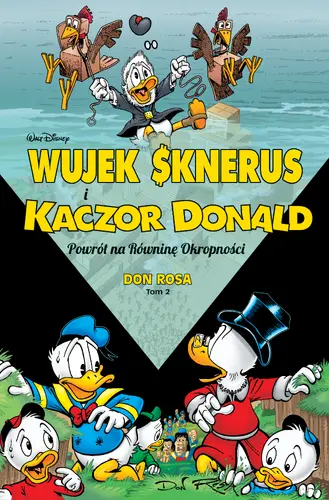 Okładka: Wujek Sknerus i Kaczor Donald – Powrót na Równinę Okropności, tom 2