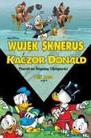 Okładka: Wujek Sknerus i Kaczor Donald – Powrót na Równinę Okropności, tom 2