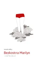 Okładka: Bezkostna Marilyn