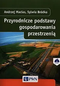 Okładka: Przyrodnicze podstawy gospodarowania przestrzenią