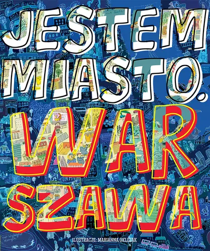Okładka: Jestem miasto. Warszawa